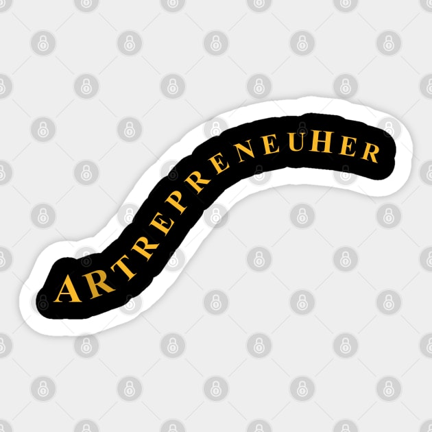 ArtrepreneuHer Sticker by Rolyat Society 